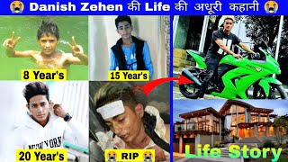 Danish Zehen Lifestyle  Danish Zehen की जिन्दगी की अनसुनी कहानी  Danish Zehen The Untold Story [upl. by Duquette224]