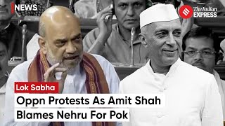 Amit Shah Sparks Controversy In Lok Sabha Labels Nehrus Actions on PoK As ‘Historic Blunder’ [upl. by Missie]