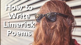 Writing Limericks How to Write a Limerick Poem with Rules Definitions and Examples [upl. by Conchita]