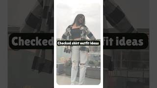 checked shirt outfit ideas for women  how to style oversized shirt fashion outfitshortsfeed [upl. by Sucramat]