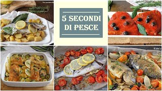 5 SECONDI DI PESCE facilissimi La cucina di Rita [upl. by Vernier]