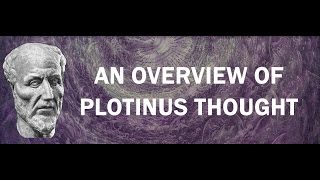 Plotinus  Overview  1 [upl. by Nalra]