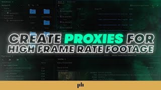 How to Create PROXIES for High Frame Rate Footage  Filmmaking Tips [upl. by Direj]