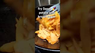 FRY SWEET POTATO 🍠 WITH BROWN SUGAR filipinofood favorite snacks shortsviral [upl. by Eaver]