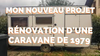 RESTAURATION dune CARAVANE de 1979  Partie 1 [upl. by Enamrahc679]