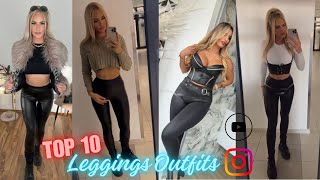 Top 10 Leggings Outfits Of The Week  How To Style Leather Leggings Right  QampA GRWM Blog [upl. by Barthelemy]