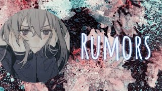 Nightcore Rumors [upl. by Zabrine]