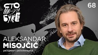 Aleksandar Misojčić  psihijatar i psihoterapeut I Sto minuta buke 068 [upl. by Downe894]