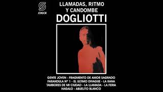 Dogliotti  Tambores De Mi Ciudad [upl. by Debo]