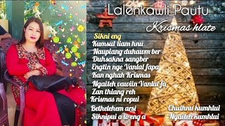 Lalenkawli Pautu Krismas hlate [upl. by Yerggoeg596]