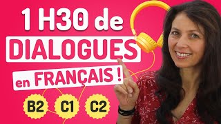 DIALOGUES EN FRANÇAIS NIVEAUX B2 C1 C2 🎧❤️ [upl. by Anatnas263]