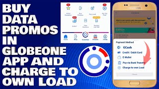 How To Buy Data Promos in Globeone App and Charge To Own Load Guide [upl. by Bashee656]