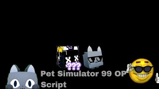 Pet Simulator OP Script AUTOFARM MORE [upl. by Tterb]