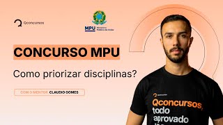 Como priorizar disciplinas no concurso do MPU [upl. by Sadnak]