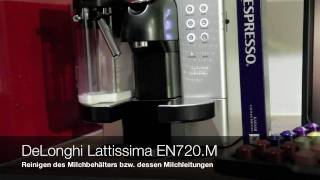 DeLonghi Lattissima EN720M  Reinigung [upl. by Aratas]