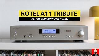 ROTEL A11 Tribute vs VINTAGE ROTEL [upl. by Neelyam]