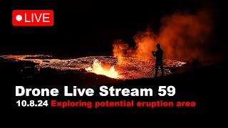 LIVE 10824  Exploring the next potential eruption area [upl. by Ellekram]