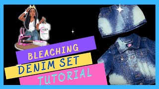 Highly Requested  Bleaching Denim Sets Tutorial [upl. by Ramma]