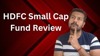 HDFC Small Cap Fund Review  HDFC Small Cap Mutual Fund Review [upl. by Perice]