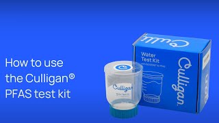 How to Use the PFAS Water Test Kit  Culligan [upl. by Andriana892]