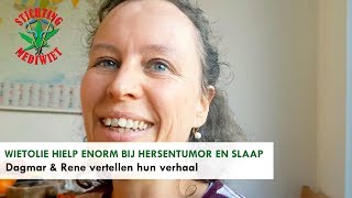 Hersentumor verdwenen mede dankzij THC olie  Dagmar amp Rene [upl. by Karolina686]