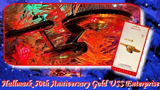 Hallmark STAR TREK 50th Anniversary Gold Edition USS Enterprise NCC1701 Pilot Version 2016 [upl. by Arretal75]