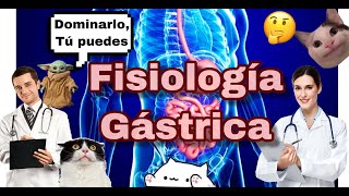 FISIOLOGÍA GÁSTRICA LO QUE TIENES QUE SABER [upl. by Deland617]