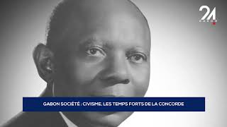 GABON SOCIÉTÉ CIVISME LES TEMPS FORTS DE LA CONCORDE [upl. by Jessie]