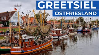 Greetsiel  Romantisches Fischerdorf in Ostfriesland [upl. by Enyrehtak]