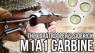 Paratroopers Sidekick The M1A1 Carbine [upl. by Scrivenor]