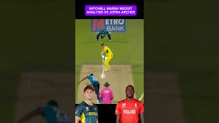 Mitchell Marsh Wicket Analysis Vs Jofra Archer  England Vs Australia 4th ODI 2024 [upl. by Claudetta]