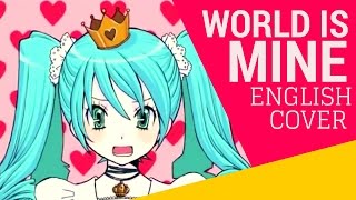 World Is Mine English Cover【JubyPhonic】ワールドイズマイン [upl. by Nevets]