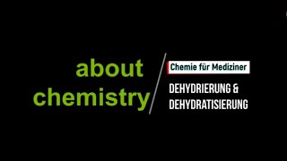 Dehydrierung amp Dehydratisierung  Chemie für Mediziner  about chemistry [upl. by Jack]