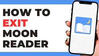 How To Exit Moon Reader App [upl. by Inalel37]