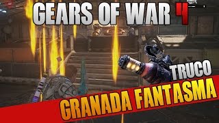 GRANADA FANTASMA  TRUCO  GEARS OF WAR 4 [upl. by Anallij662]