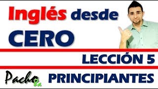 Curso de ingles desde el inicio COMPLETO Y GRATIS para principiantes [upl. by Nauqram]