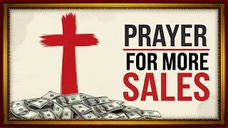 Prayer For More Sales In Business [upl. by Xyla]