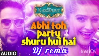 Abhi toh Party shuru hui hai ll dj remix ll tending song ll 2024 [upl. by Ledda]