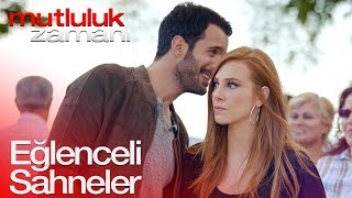 Mutluluk Zamanı  Eğlenceli Sahneler [upl. by Sokim]