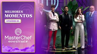 MELHORES MOMENTOS  EP 01  TEMP 1  MASTERCHEF CONFEITARIA [upl. by Polish]