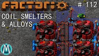 Factorio 11 4K AngelBobs Ep 112 Coil Smelters amp Alloys [upl. by Lebar]