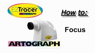 How to Focus the EZ Tracer Art Projector by Artograph [upl. by Keldon363]