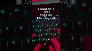 Logitech G915 Tactile Sound Test tech keyboard gamingkeyboard mechanicalkeyboard productreview [upl. by Edgerton]