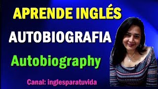 Clases de ingles Cómo describirse uno mismo en ingles  Autobiografía [upl. by Aramoy]