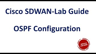 How to configure OSPF in Cisco SDWAN Viptela using Device Template [upl. by Schatz416]