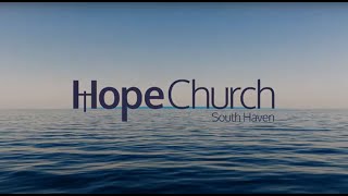 Hope Church South Haven  November 17 2024  Sanctuary Service [upl. by Alul208]