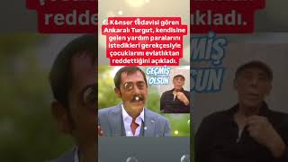 ANKARALI TURGUT BİR SÜREDİR TEDAVİ GÖRÜYORDU YARDIM İÇİN TOPLANAN PARAYI İSTEDİKLERİ İÇİN ÇampCUKLAR₺N [upl. by Garin]