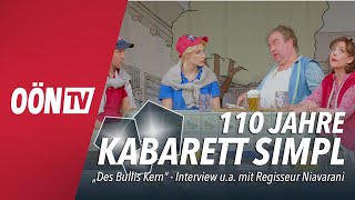 110 Jahre Kabarett Simpl mit quotDes Bullis Kernquot  Regie Michael Niavarani [upl. by Foushee]