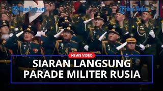 🔴LIVE Parade Militer Rusia 9 Mei 2022 [upl. by Wardle]