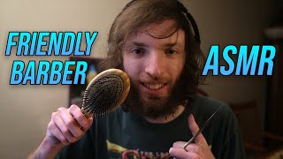 ASMR Super Friendly Barber Cuts YOUR Hair Roleplay [upl. by Rillings117]